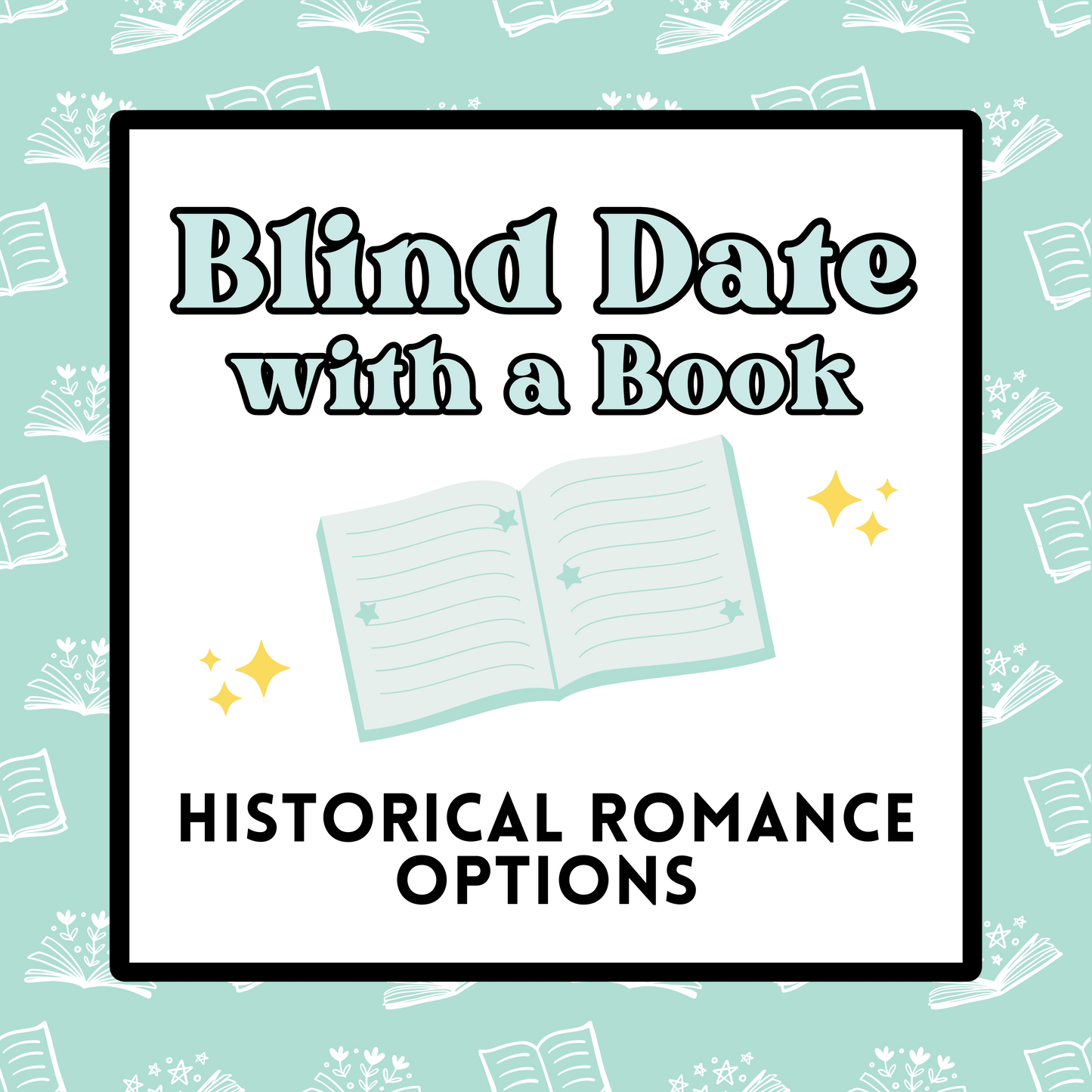 Blind Date with a Book: Historical Romance