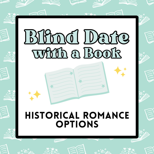 Blind Date with a Book:  Historical Romance