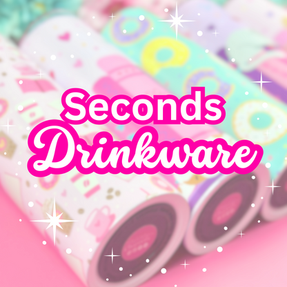 SECONDS: Drinkware