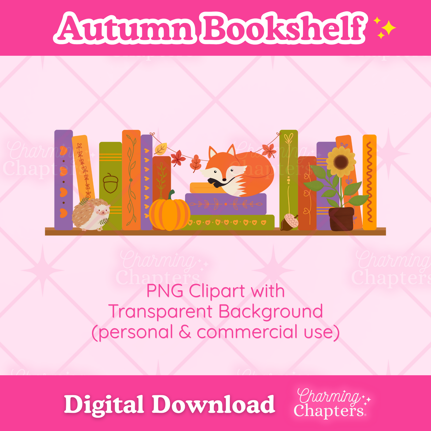Digital graphic preview for an autumn-themed bookshelf clipart design, featuring colorful books, a fox, a pumpkin, and a sunflower on a pink background with text reading 'Autumn Bookshelf' and 'Digital Download' from Charming Chapters.