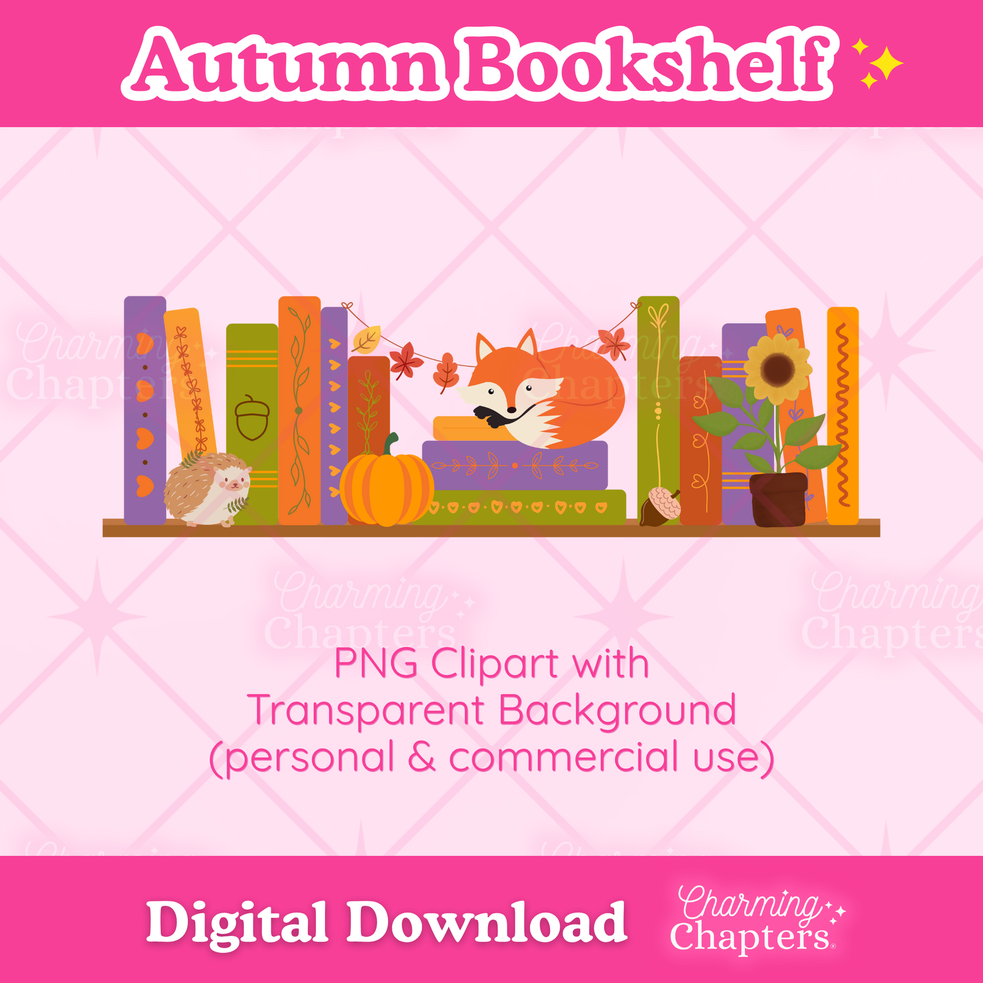 Digital graphic preview for an autumn-themed bookshelf clipart design, featuring colorful books, a fox, a pumpkin, and a sunflower on a pink background with text reading 'Autumn Bookshelf' and 'Digital Download' from Charming Chapters.