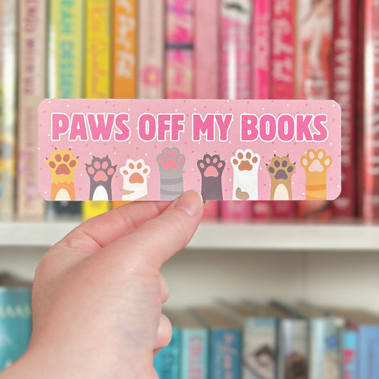Paws Off My Books Bookmark