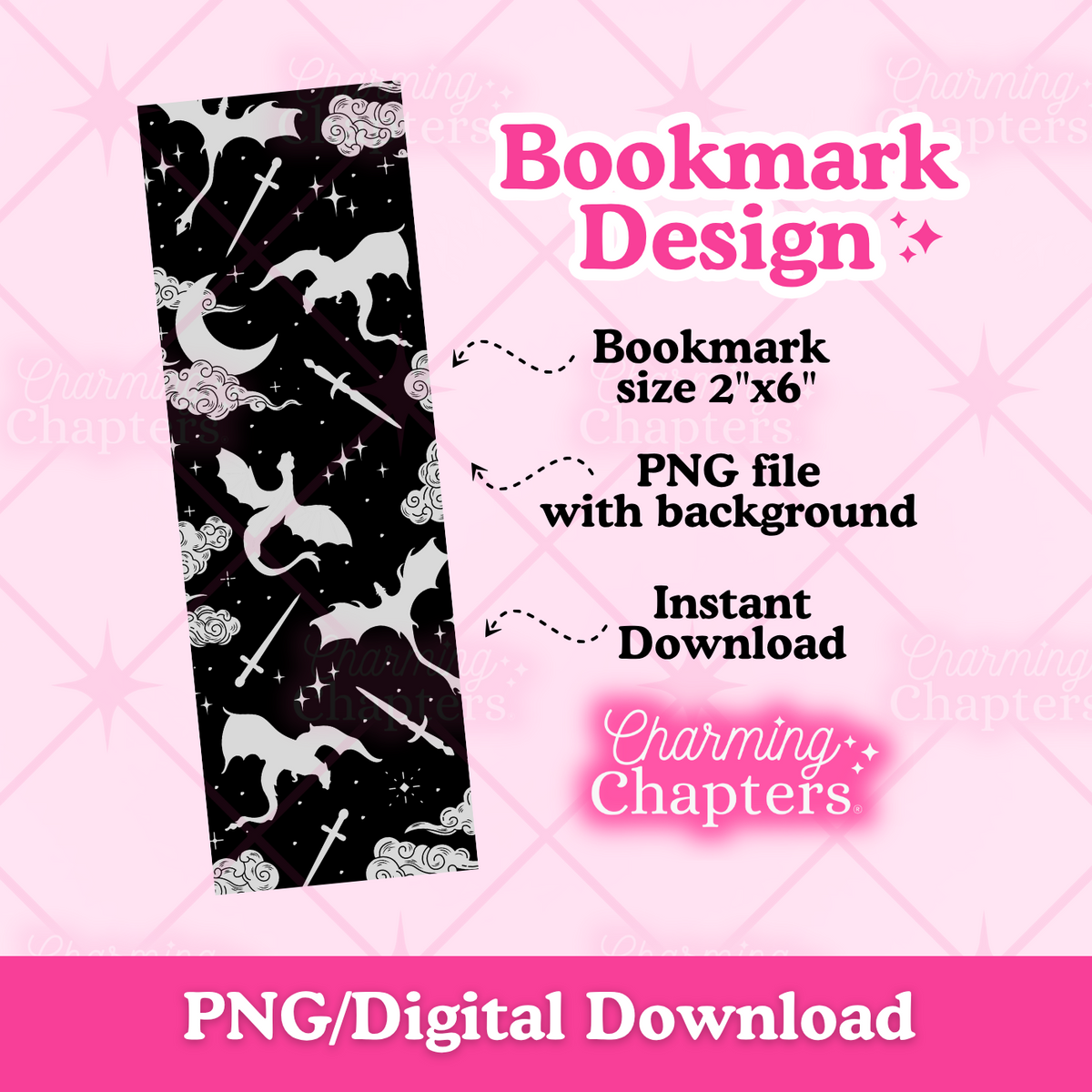 A digital preview of a vertical rectangular bookmark design featuring a black and silver dragon and fantasy theme. The text on the mockup reads Bookmark Design, Bookmark size 2"x6", PNG file with background, Instant Download, and branding for Charming Chapters.