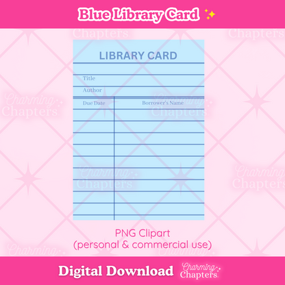 A preview for a digital download of a blue library card clipart design. The design is shown on top of a pink background with the words 'PNG clipart', 'personal & commercial use' and 'digital download' with branding for Charming Chapters.