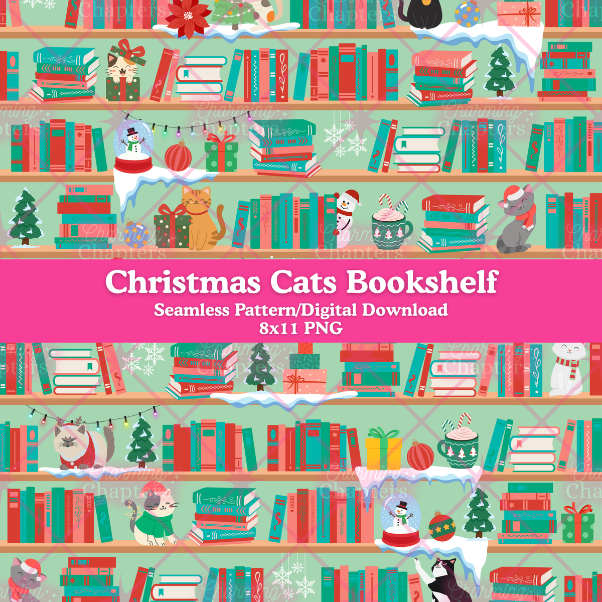 A repeating Christmas-themed bookshelf pattern with cats, snow globes, gifts, books, and holiday decor. A pink banner across the center reads 'Christmas Cats Bookshelf' and 'Seamless Pattern/Digital Download 8x11 PNG'.