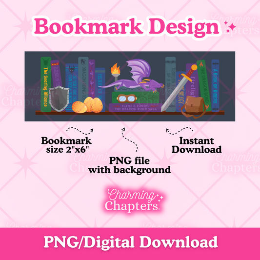 A digital preview of a horizontal rectangular bookmark design featuring a bookshelf with a dragon rider theme. The text on the mockup reads Bookmark Design, Bookmark size 2"x6", PNG file with background, Instant Download, and branding for Charming Chapters.