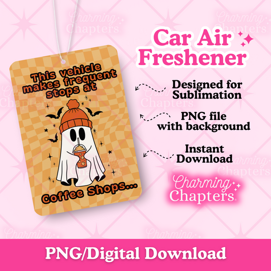 Digital preview for a 'Car Air Freshener' sublimation design, featuring a cartoon ghost in a orange beanie holding an iced coffee and surrounded by black bats on a checkered orange background, with text that says "This vehicle makes frequent stops and coffee shops...". The air freshener design is shown in front of a pink background with promotional text.