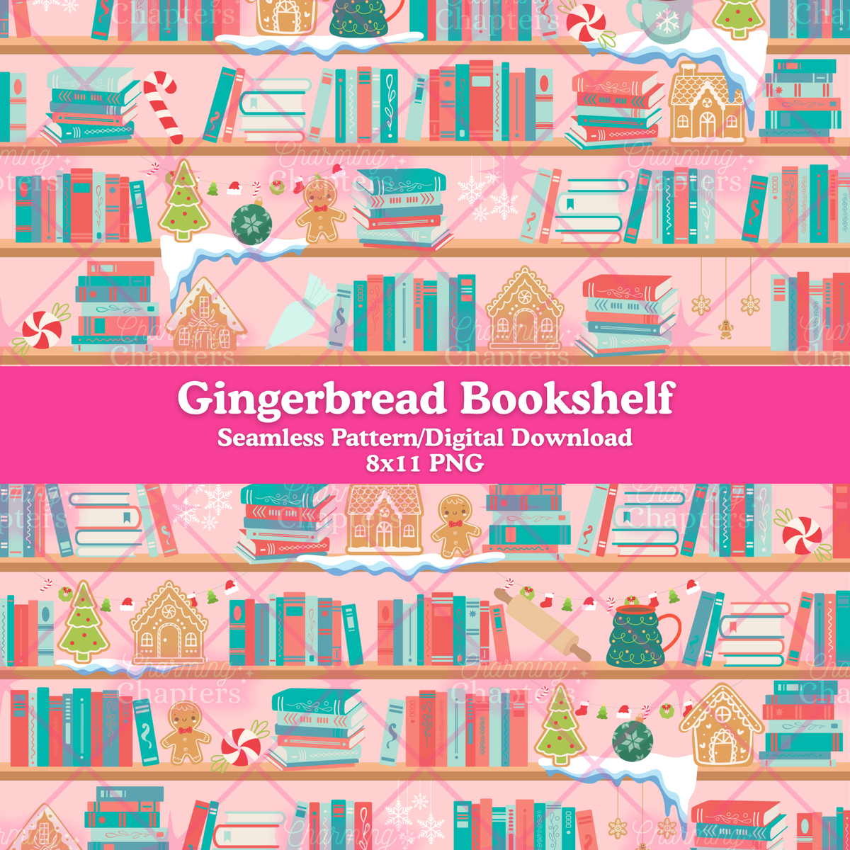 A repeating gingerbread -themed bookshelf pattern with gingerbread men, gingerbread houses, candy canes, and holiday decor. A pink banner across the center reads 'Gingerbread Bookshelf' and 'Seamless Pattern/Digital Download 8x11 PNG'.