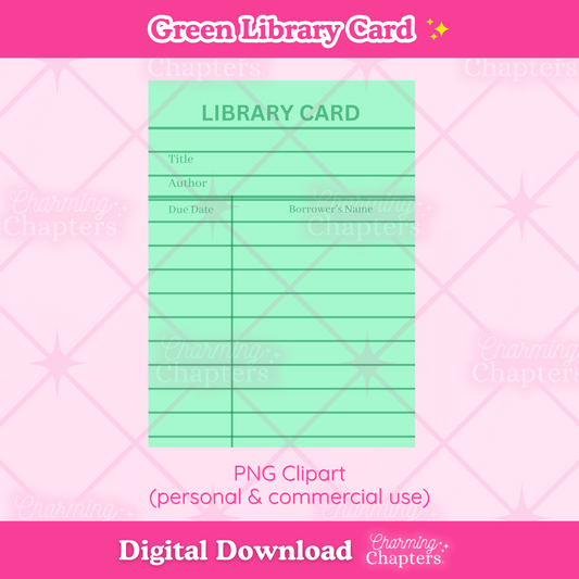 A preview for a digital download of a green library card clipart design. The design is shown on top of a pink background with the words 'PNG clipart', 'personal & commercial use' and 'digital download' with branding for Charming Chapters.