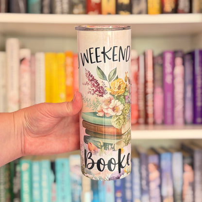 Weekend is Booked Tumbler