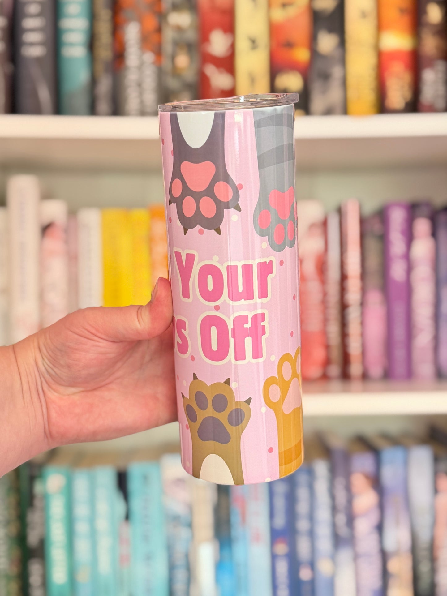 Keep Your Paws Off Tumbler