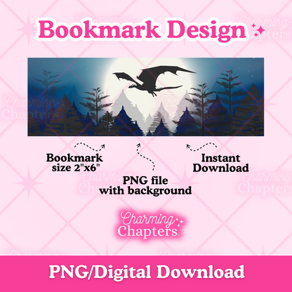 A digital preview of a vertical rectangular bookmark design featuring a blue and black mountain scene with a dragon flying over a moon-lit forest. The text on the mockup reads Bookmark Design, Bookmark size 2"x6", PNG file with background, Instant Download, and branding for Charming Chapters.