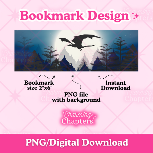 A digital preview of a vertical rectangular bookmark design featuring a blue and black mountain scene with a dragon flying over a moon-lit forest. The text on the mockup reads Bookmark Design, Bookmark size 2"x6", PNG file with background, Instant Download, and branding for Charming Chapters.