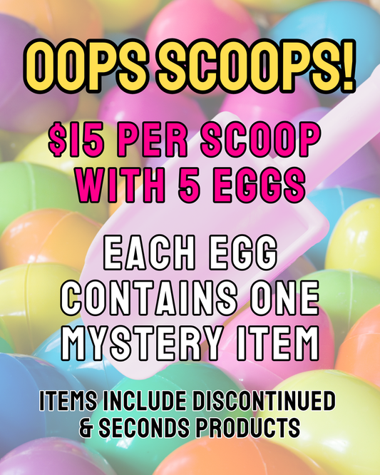 Oops Scoops!