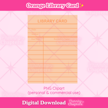 A preview for a digital download of an orange library card clipart design. The design is shown on top of a pink background with the words 'PNG clipart', 'personal & commercial use' and 'digital download' with branding for Charming Chapters.