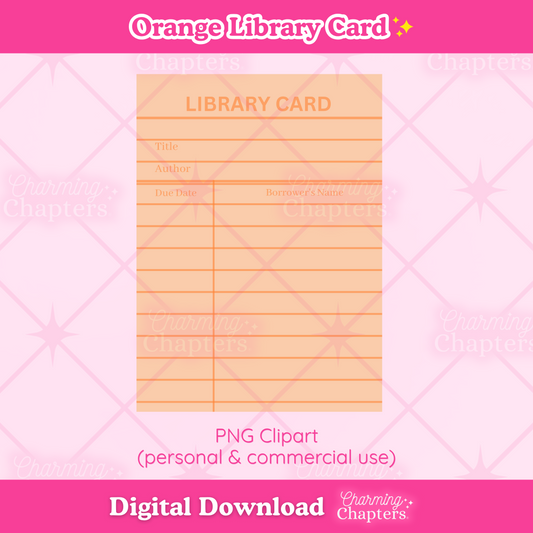 A preview for a digital download of an orange library card clipart design. The design is shown on top of a pink background with the words 'PNG clipart', 'personal & commercial use' and 'digital download' with branding for Charming Chapters.