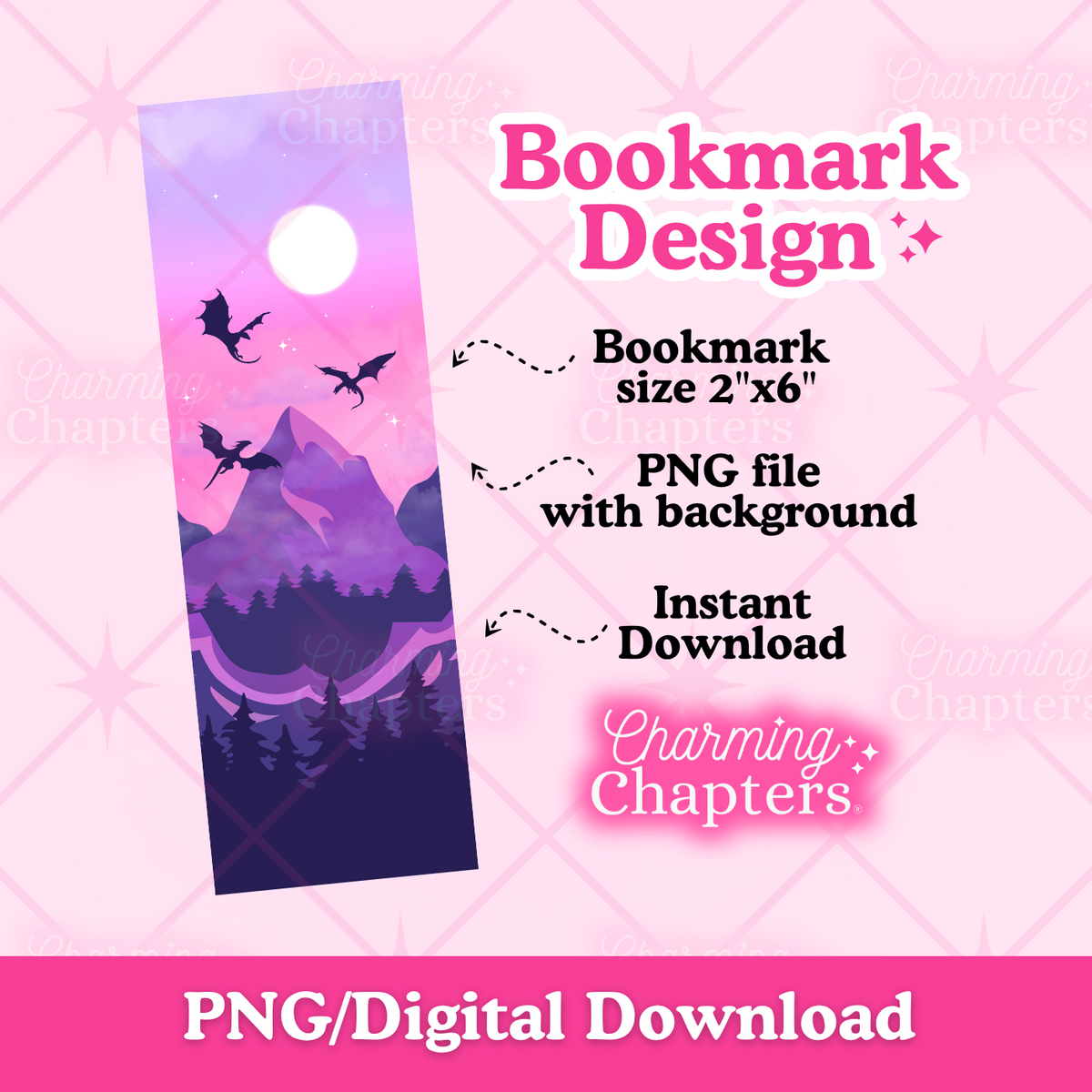 A digital preview of a vertical rectangular bookmark design featuring three dragons flying above a purple mountain scene. The text on the mockup reads Bookmark Design, Bookmark size 2"x6", PNG file with background, Instant Download, and branding for Charming Chapters.