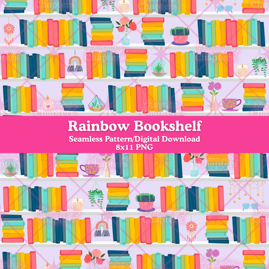 A repeating pattern of colorful bookshelves with rows of rainbow book spines, small potted plants, flowers, teacups, and hanging ornaments on a pale pink background. A wide pink banner across the center reads 'Rainbow Bookshelf' and 'Seamless Pattern/Digital Download 8x11 PNG' with branding for Charming Chapters.