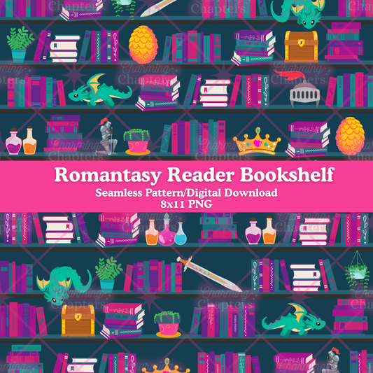 A digital graphic preview of a seamless pattern featuring fantasy bookshelves with books, dragons, potions, plants, and a central pink banner reading 'Romantasy Reader Bookshelf' and 'Seamless Pattern/Digital Download 8x11 PNG' with branding for Charming Chapters.