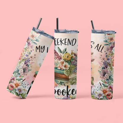 Weekend is Booked Tumbler