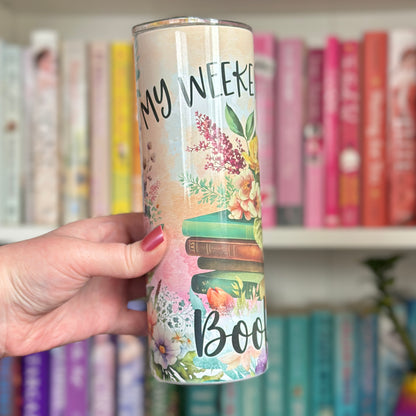 Weekend is Booked Tumbler