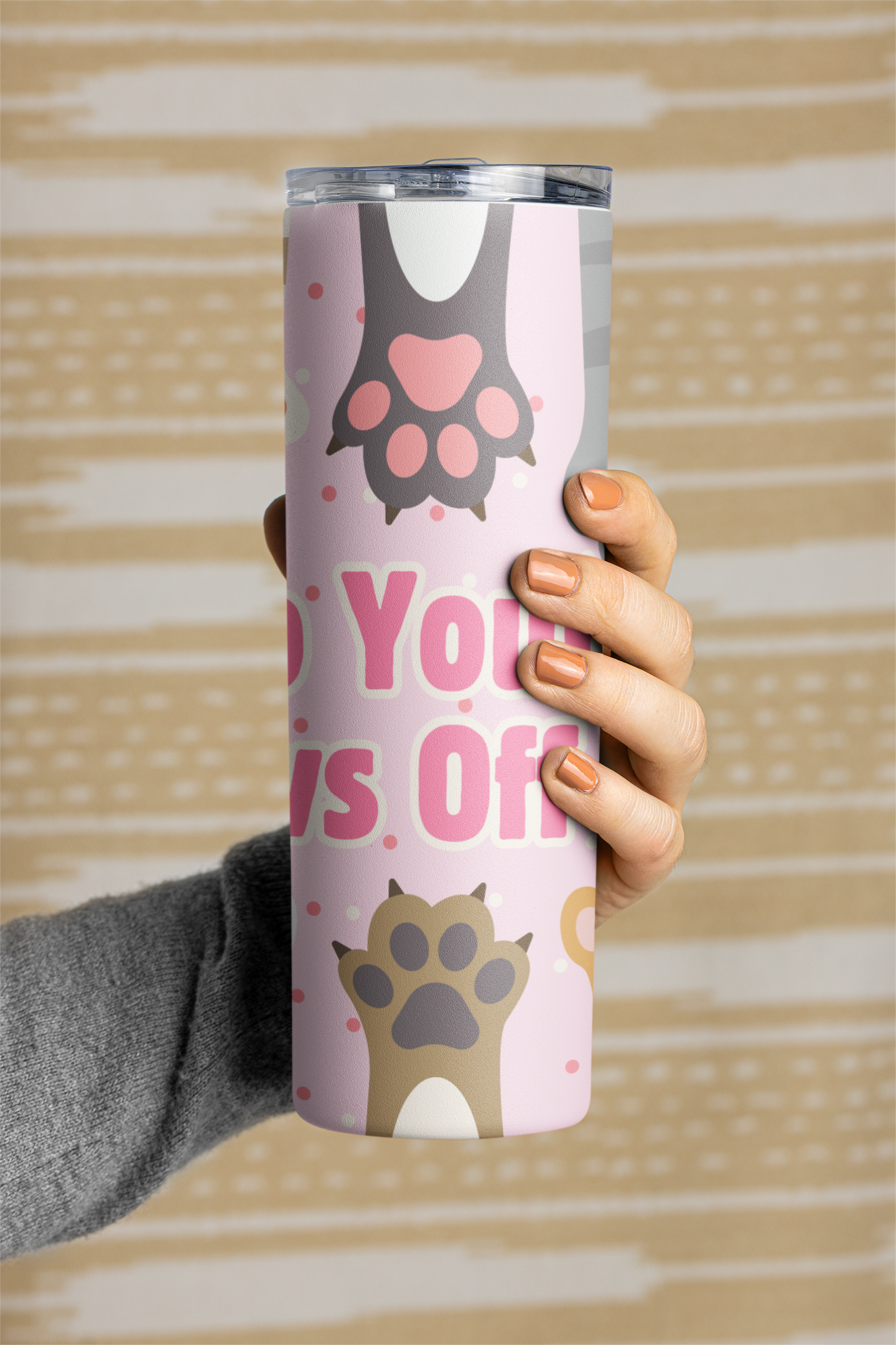 Keep Your Paws Off Tumbler