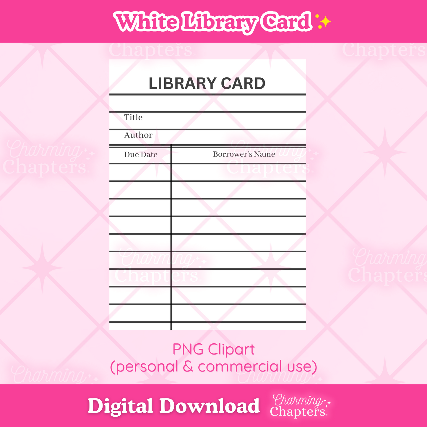A preview for a digital download of a white library card clipart design. The design is shown on top of a pink background with the words 'PNG clipart', 'personal & commercial use' and 'digital download' with branding for Charming Chapters.