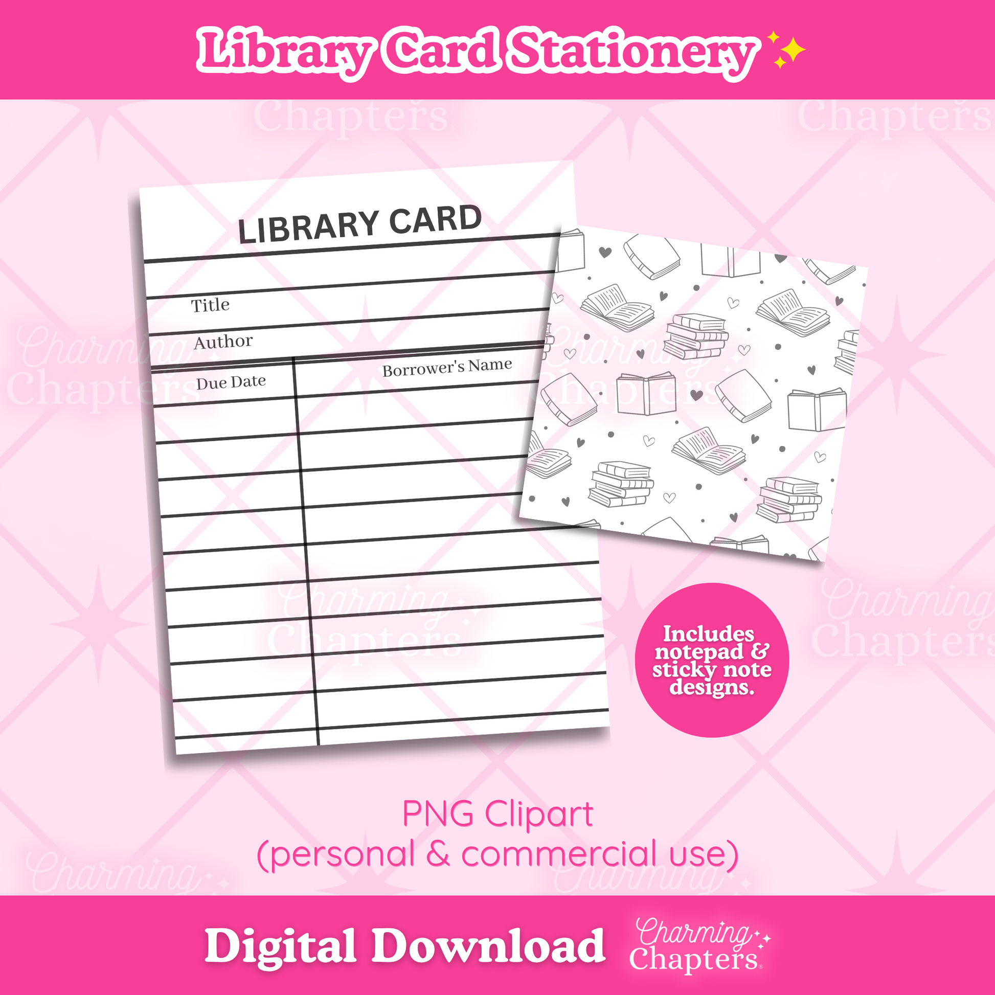Digital download preview of library card stationery, showing a black-and-white library card notepad and a small sticky note with book-themed illustrations, both are shown on top of a pink patterned background. Text indicates PNG clipart, digital download, and branding for Charming Chapters.