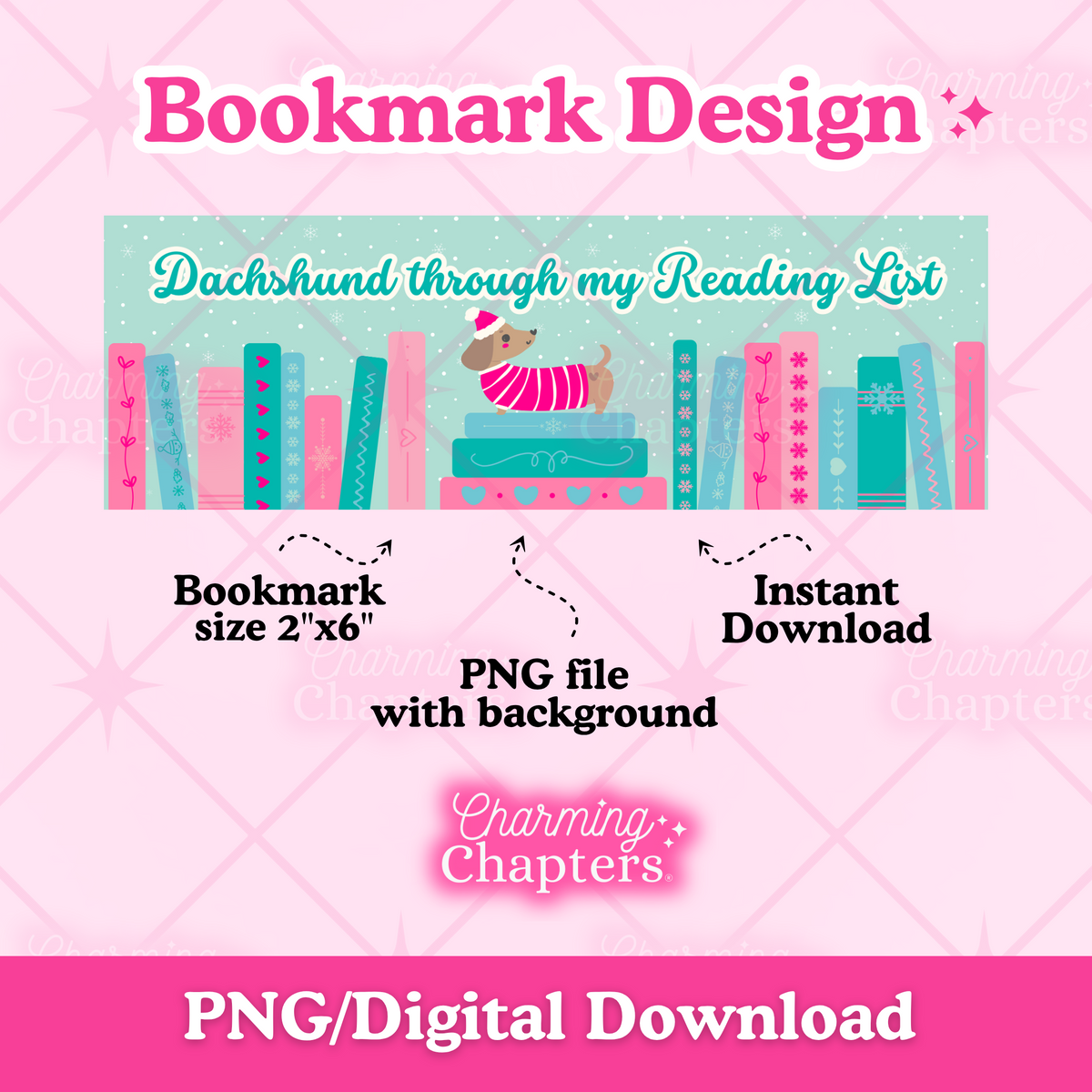 Digital product listing graphic for a bookmark design file. The design shows a cartoon dachshund wearing a pink sweater standing on a stack of pink and blue winter-themed books under the wording 'Dachshund through my Reading List'.
