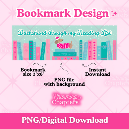 Digital product listing graphic for a bookmark design file. The design shows a cartoon dachshund wearing a pink sweater standing on a stack of pink and blue winter-themed books under the wording 'Dachshund through my Reading List'.