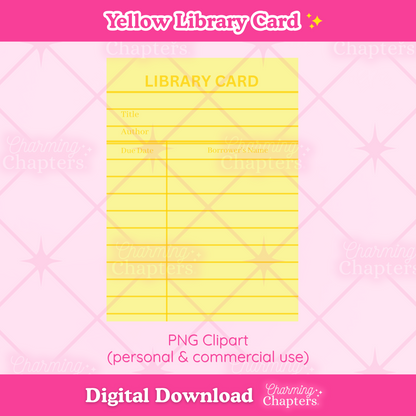 A preview for a digital download of a yellow library card clipart design. The design is shown on top of a pink background with the words 'PNG clipart', 'personal & commercial use' and 'digital download' with branding for Charming Chapters.