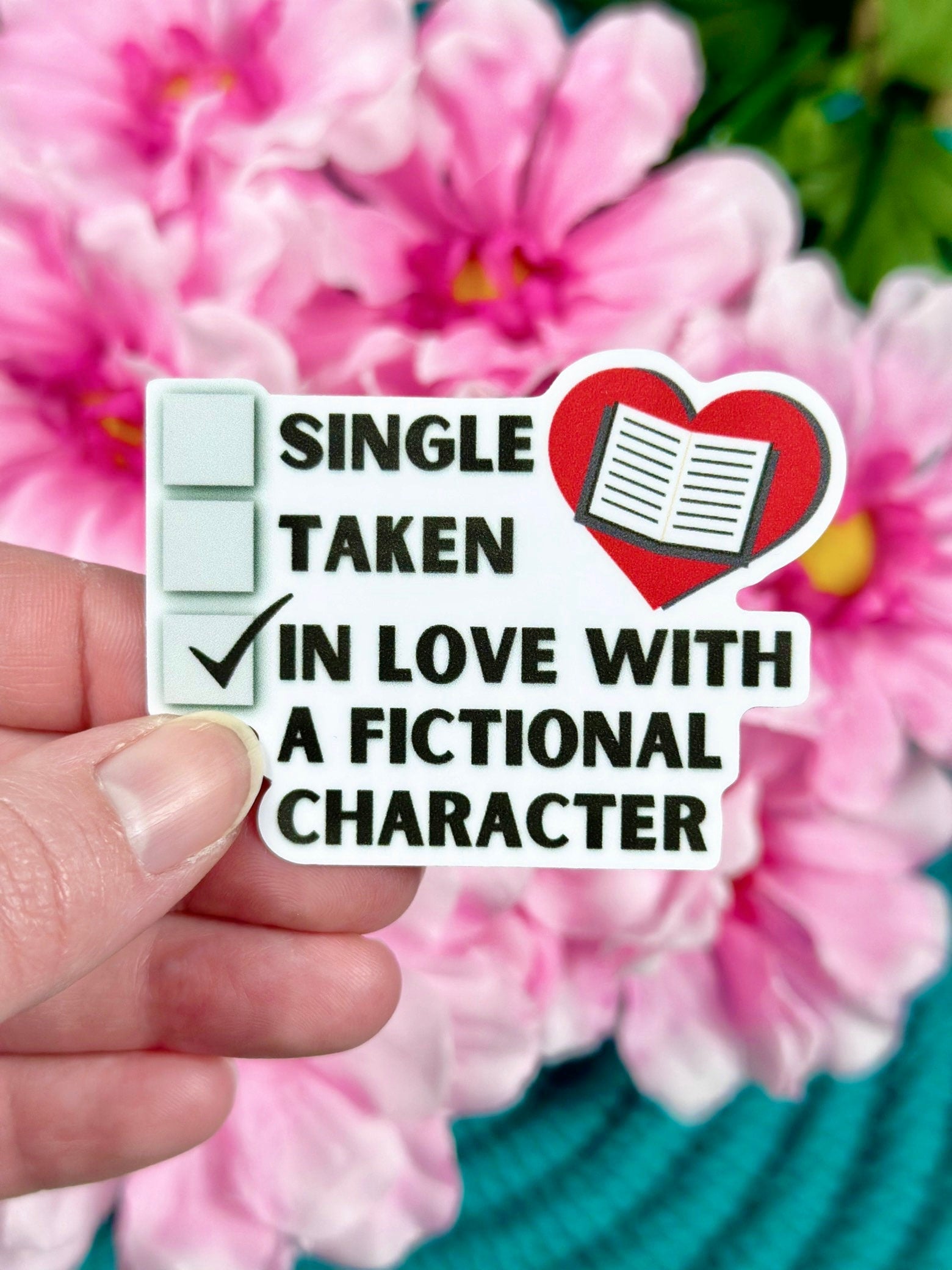 In Love with a Fictional Character Sticker, Book Club Sticker, Vinyl Sticker, Bookish Sticker, Bookish Vinyl Decal, Romance Reader Sticker